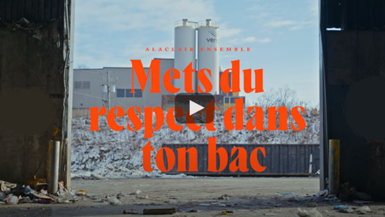 Alaclair Ensemble - Mets du respect dans ton bac